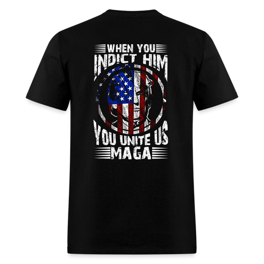 When You Indict Him T Shirt 4 - black