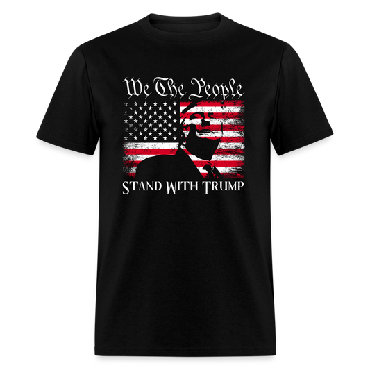 We The People Stand With Donald Trump - black