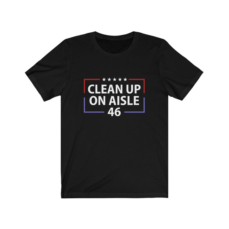 Clean Up On Aisle 46 T Shirt