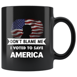 Don't Blame Me Mug