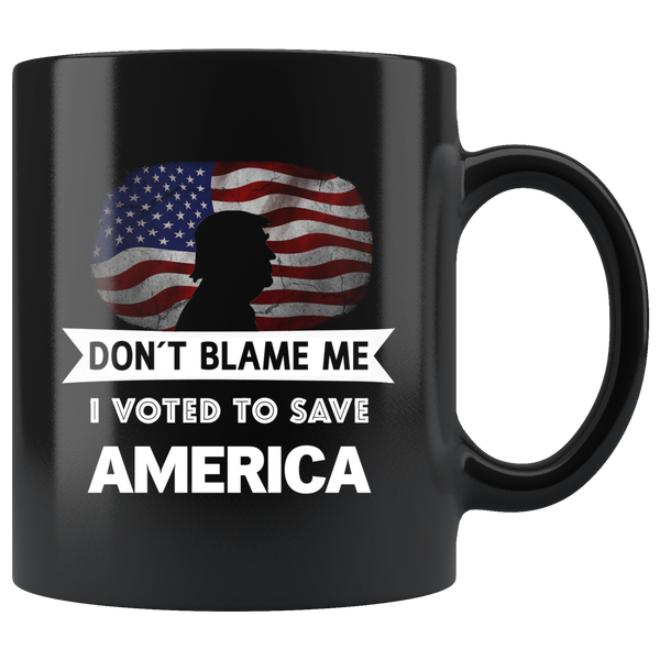 Don't Blame Me Mug