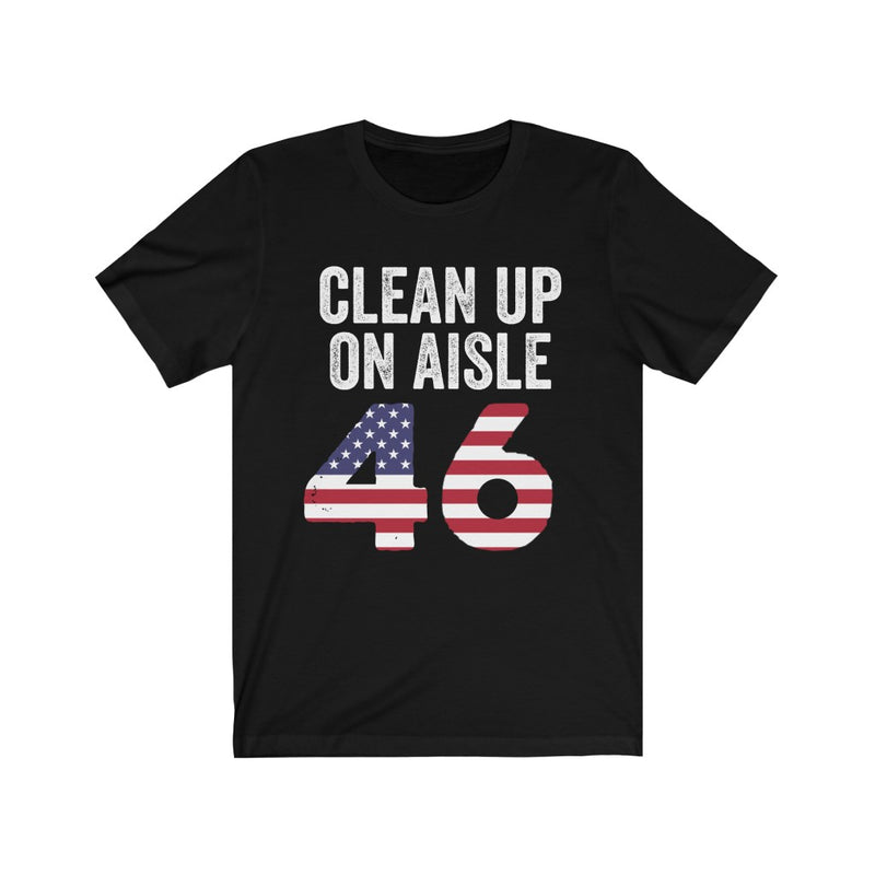 Clean Up On Aisle 46 T Shirt