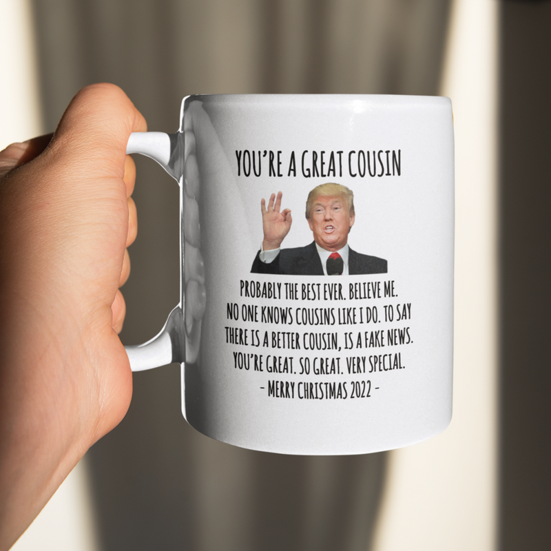 You're A Great Cousin Mug