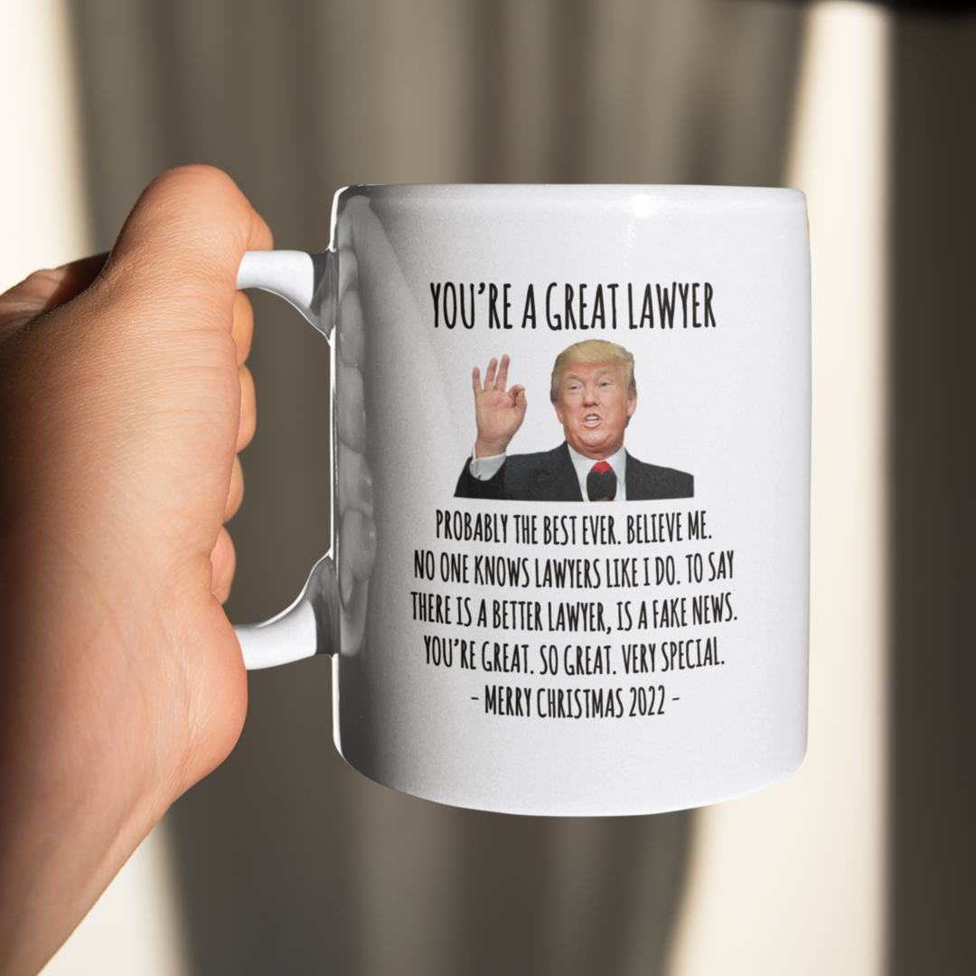 You're A Great Lawyer Mug