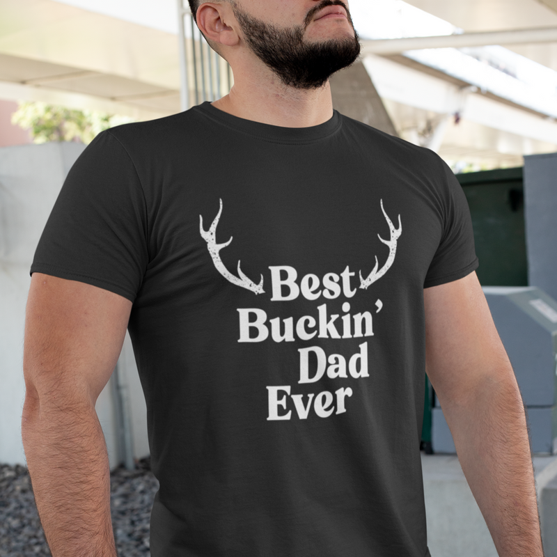 Best Buckin Dad Ever T Shirt