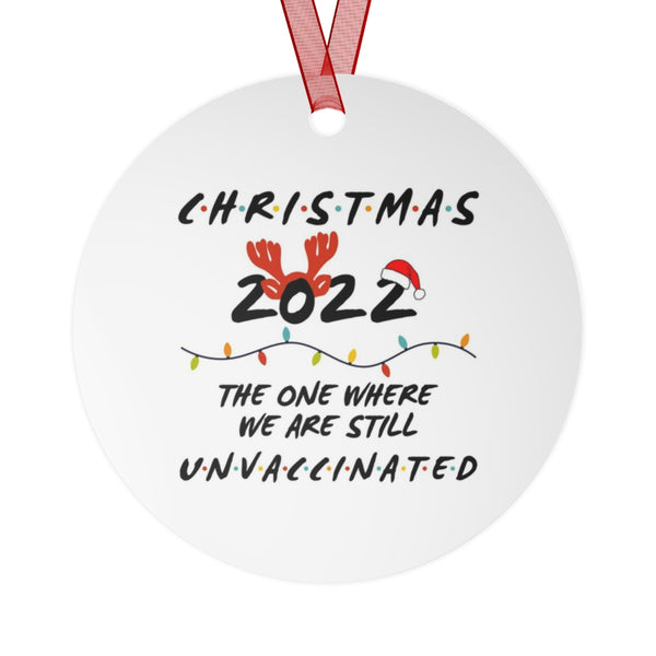 Unvaccinated Christmas 2022 Ornament