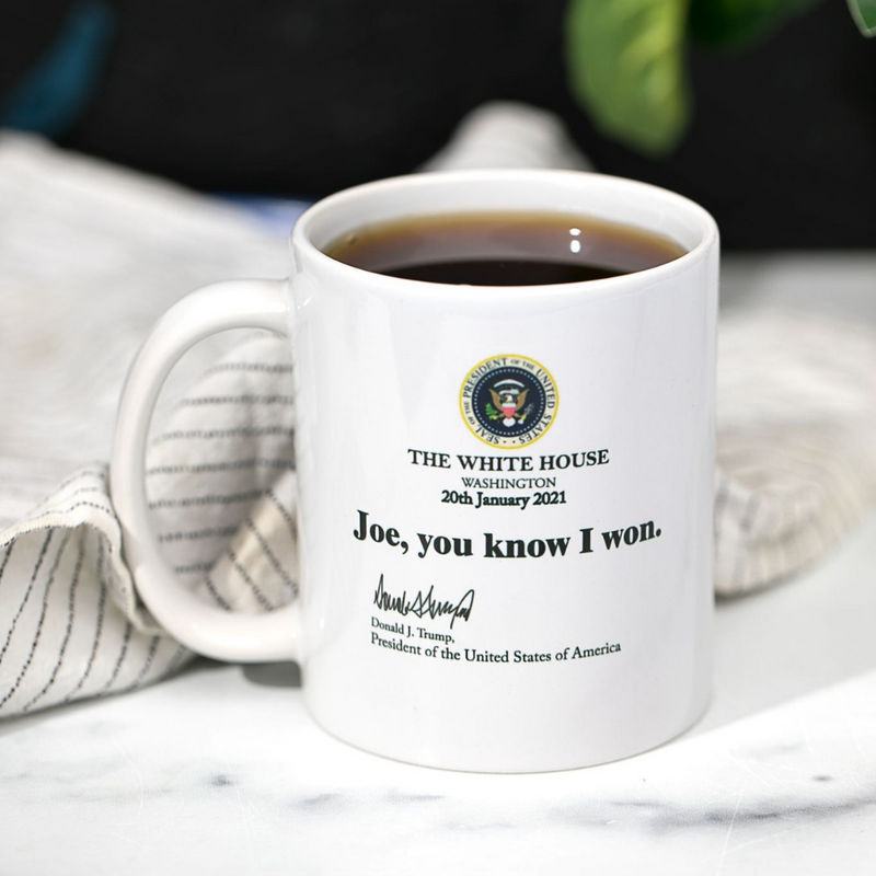 Joe You Know I Won Mug