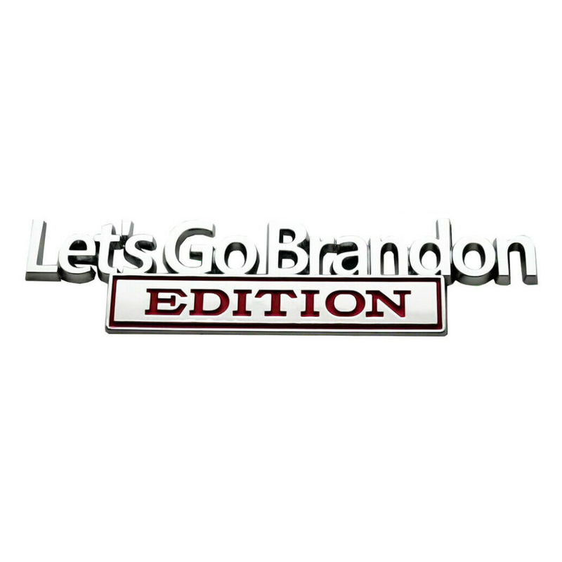 Lets Go Brandon Edition Fender Badge Emblem