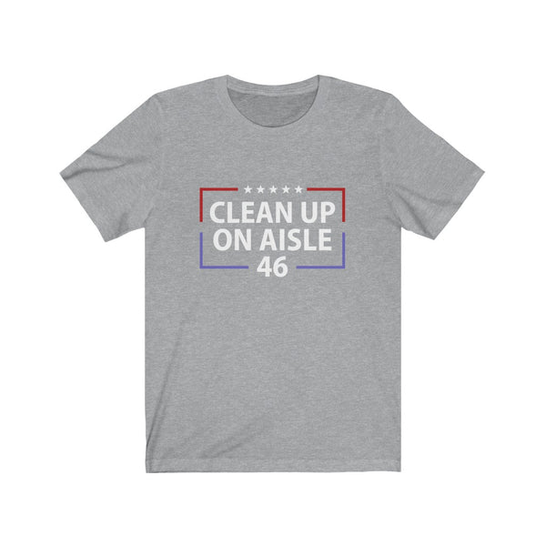 Clean Up On Aisle 46 T Shirt