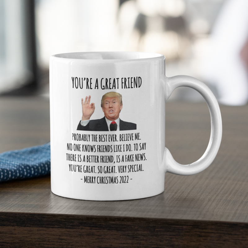 You're A Great Friend Mug