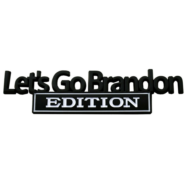 Lets Go Brandon Edition Fender Badge Emblem
