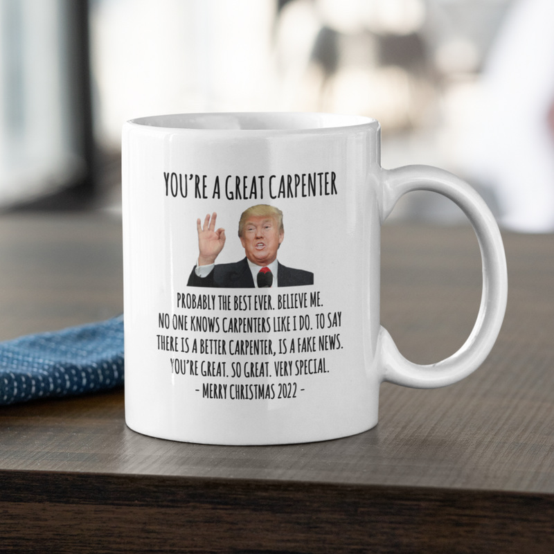 You're A Great Carpenter Mug