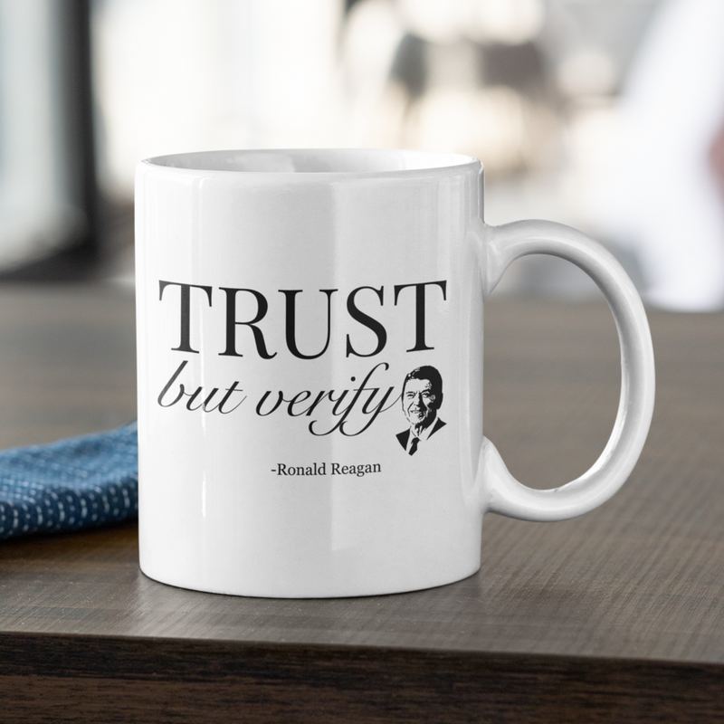 Trust But Verify Mug