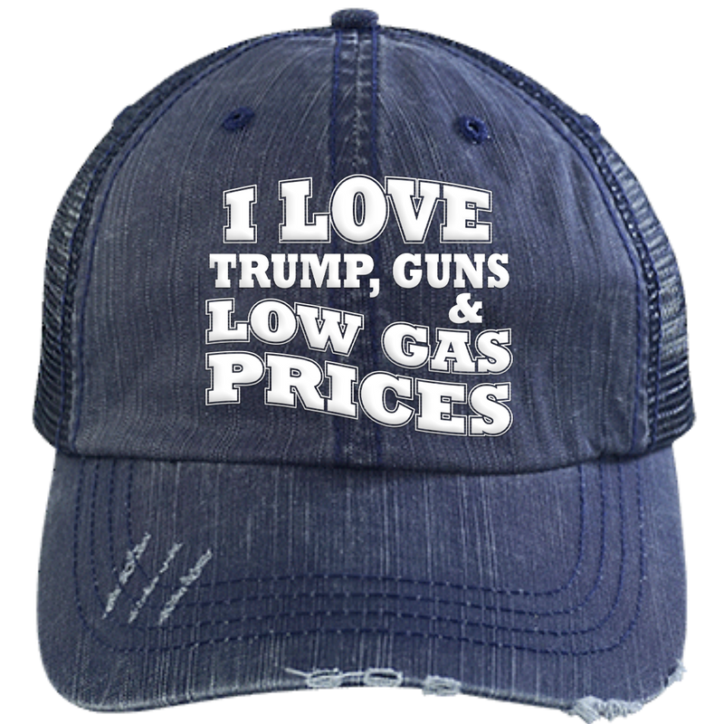 I Love Trump, Guns And Cheap Gas Hat