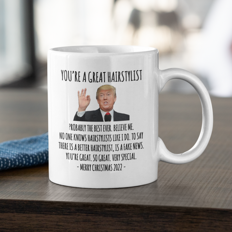You're A Great Hairstylist Mug