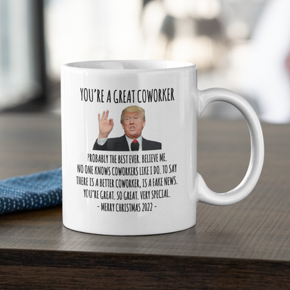 You're A Great Coworker Mug