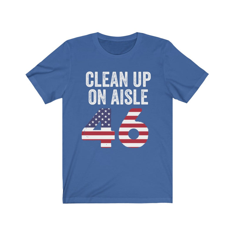 Clean Up On Aisle 46 T Shirt