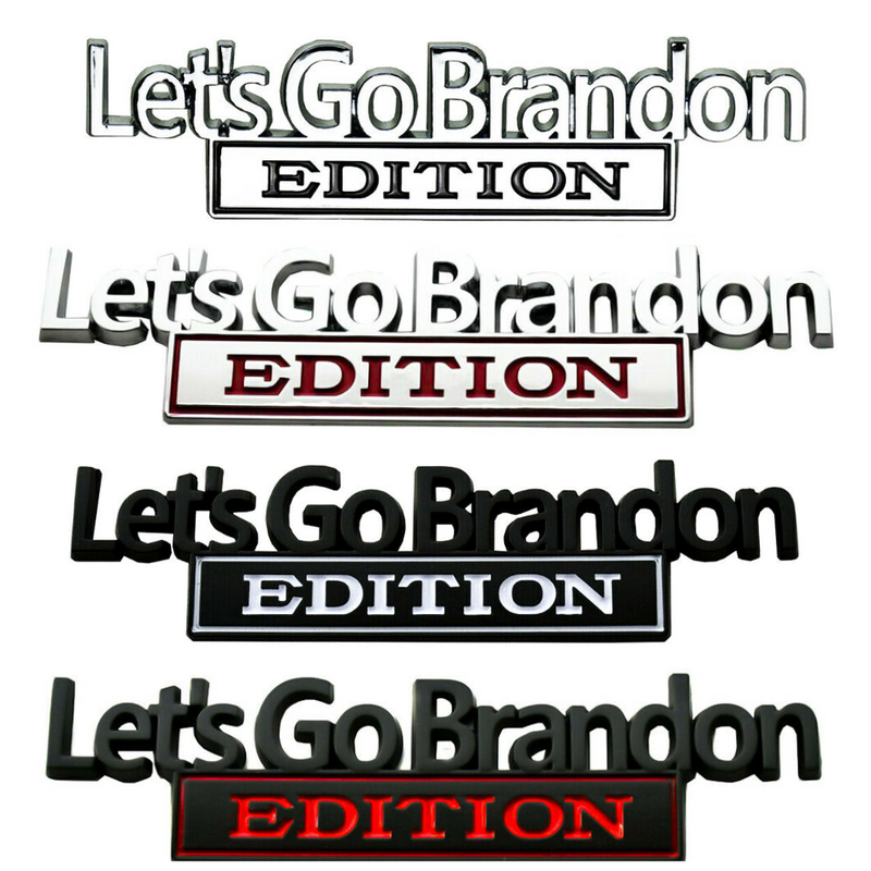 Lets Go Brandon Edition Fender Badge Emblem