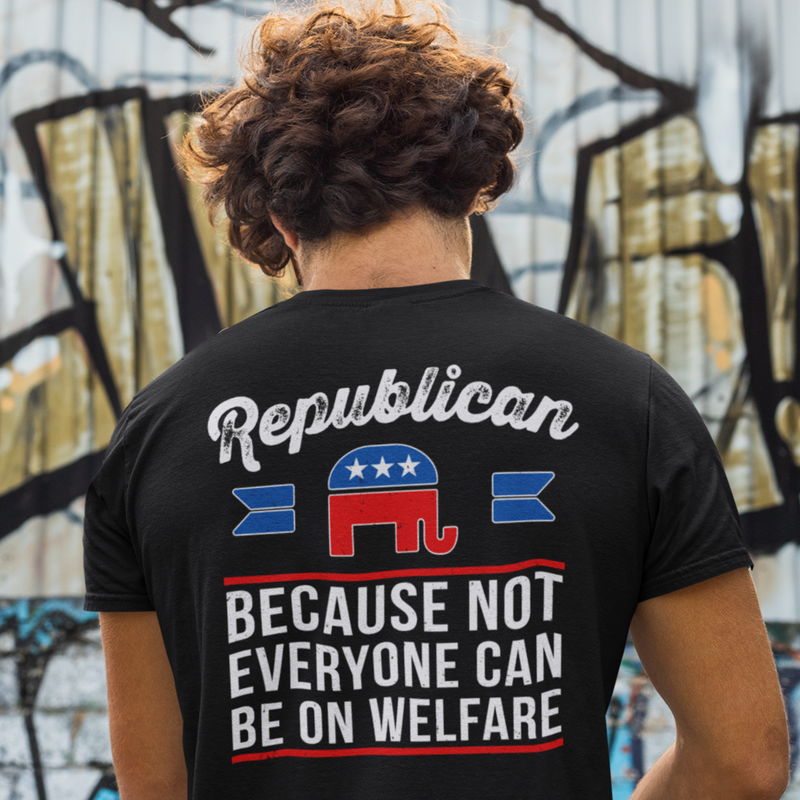 Republican Because T Shirt