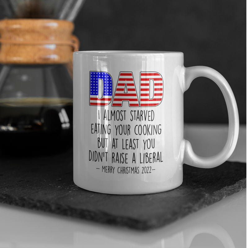 Dad I Almost Starved Funny Xmas Mug