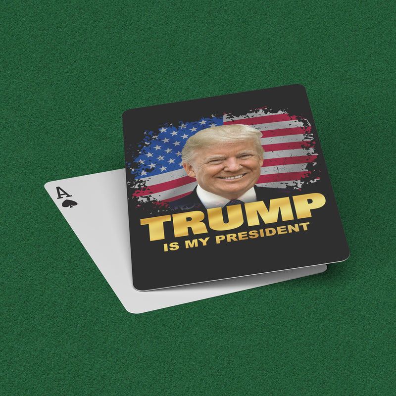 Trump Is My President Playing Cards