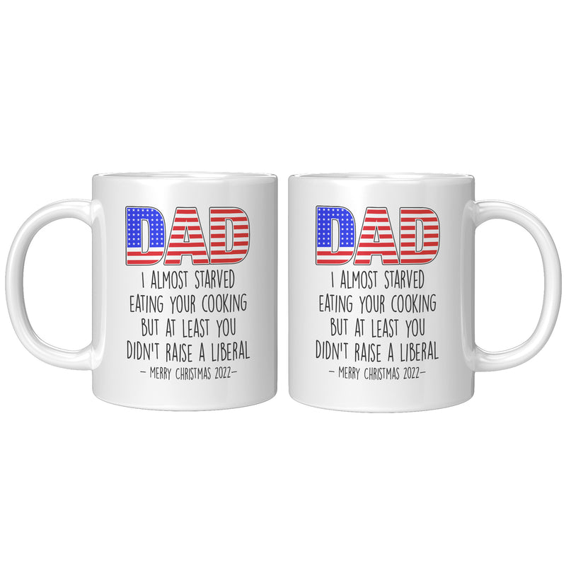 Dad I Almost Starved Funny Xmas Mug