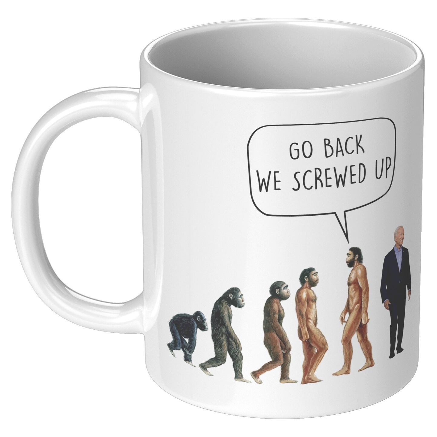 Go Back We Screwed Up Mug
