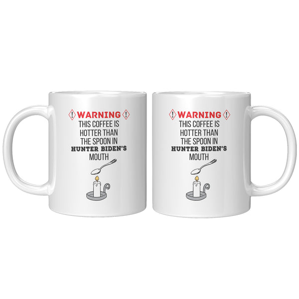 Hotter Than Spoon in Hunters Mouth Mug