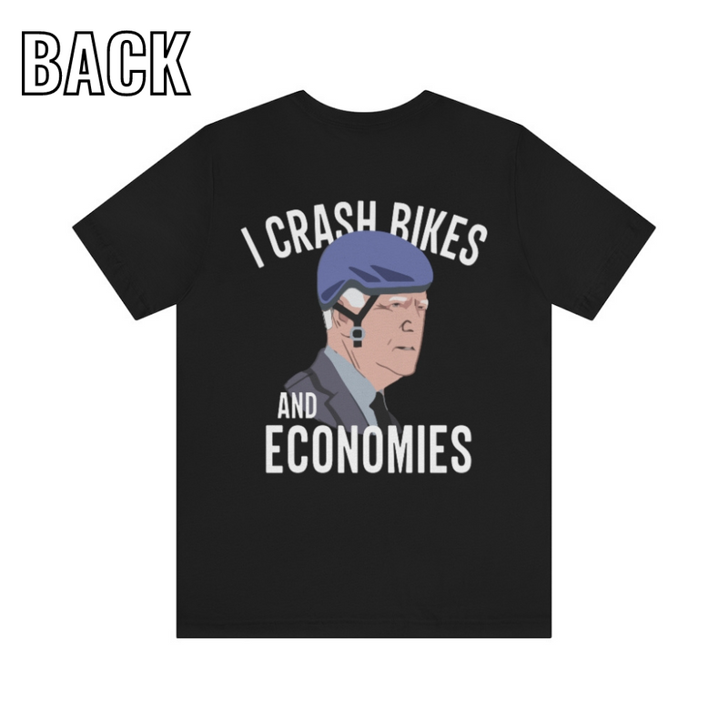 I Crash Bikes And Economies T Shirt
