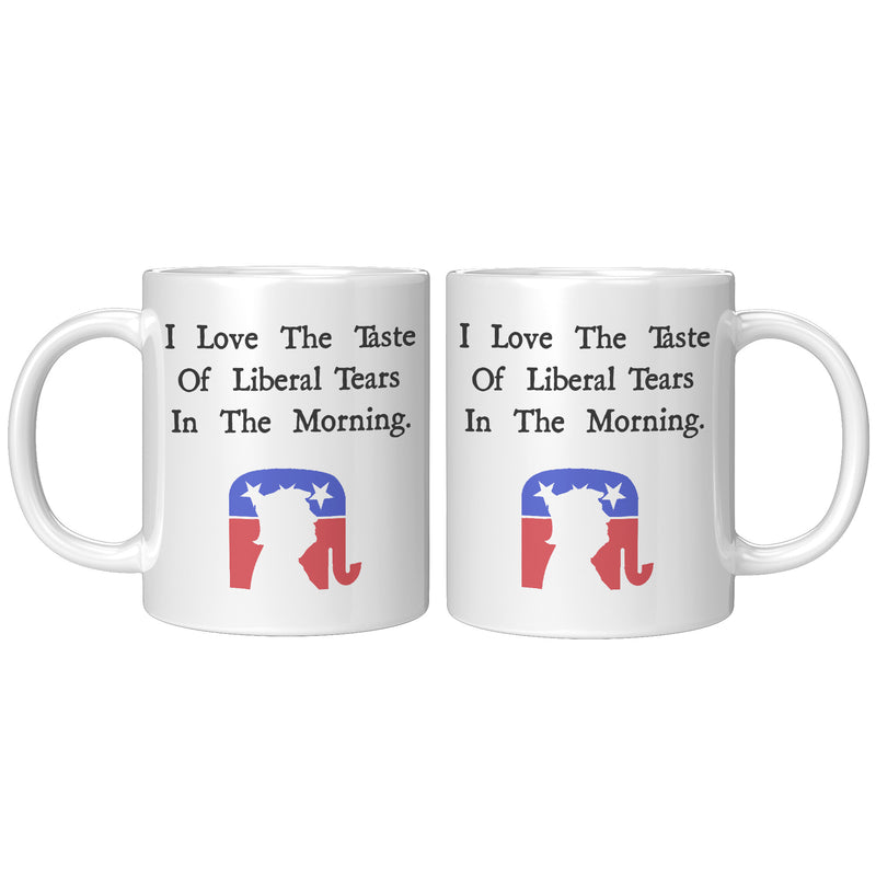 I Love The Taste Of Liberal Tears Mug