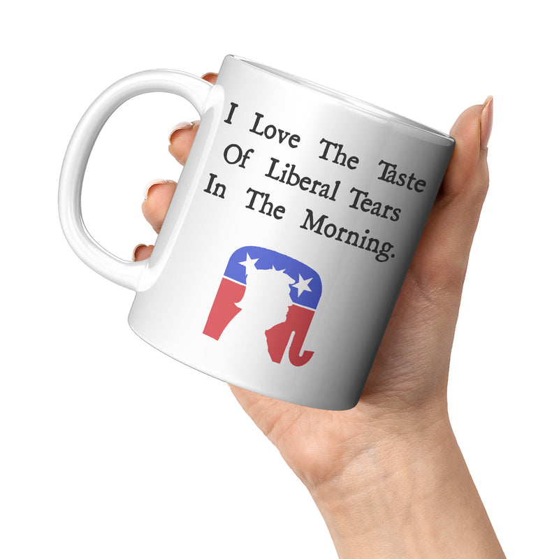 I Love The Taste Of Liberal Tears Mug