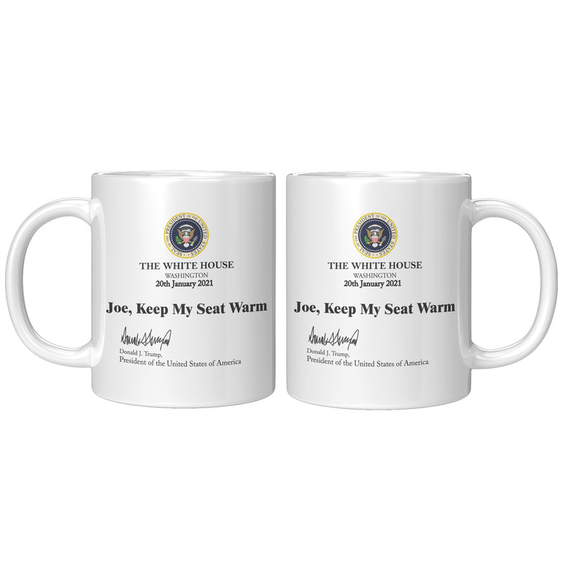 Joe, Keep My Seat Warm Mug