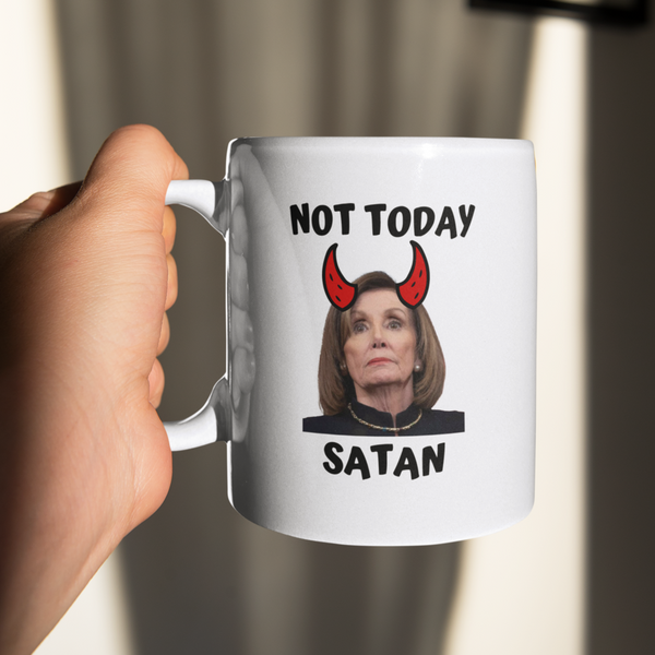 Not Today Satan Pelosi Mug