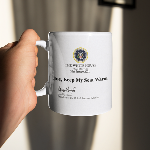 Joe, Keep My Seat Warm Mug