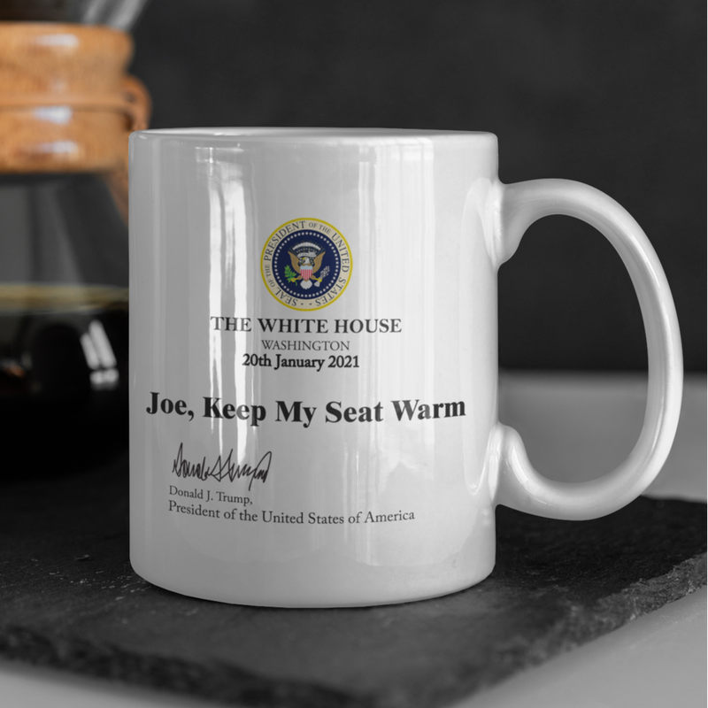 Joe, Keep My Seat Warm Mug