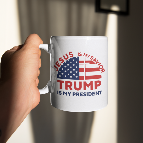 Jesus Is My Saviour, Trump Is My President Mug