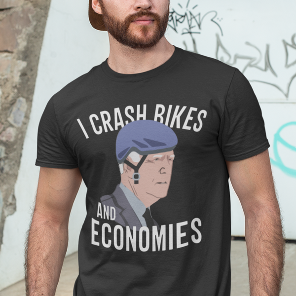 I Crash Bikes And Economies T Shirt