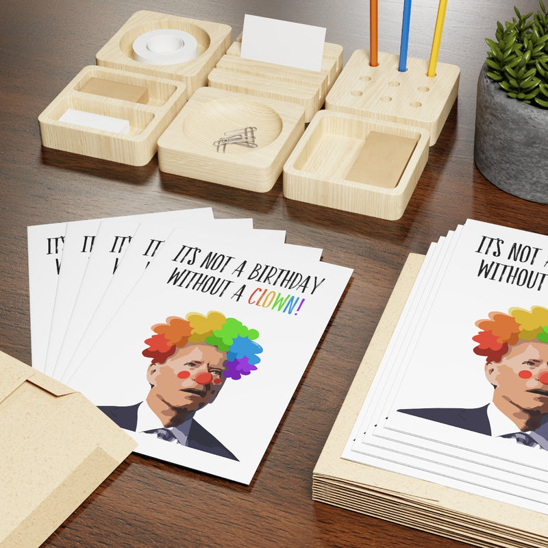 It's Not A Birthday Without A Clown - Birthday Card