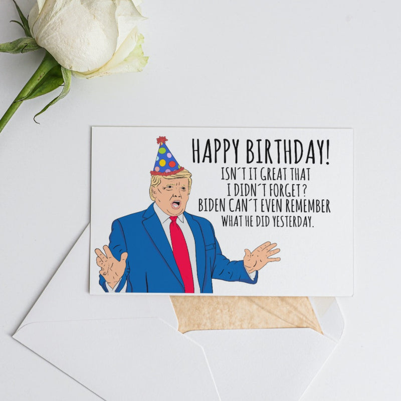 Biden Can't Even Remember Yesterday - Birthday Card