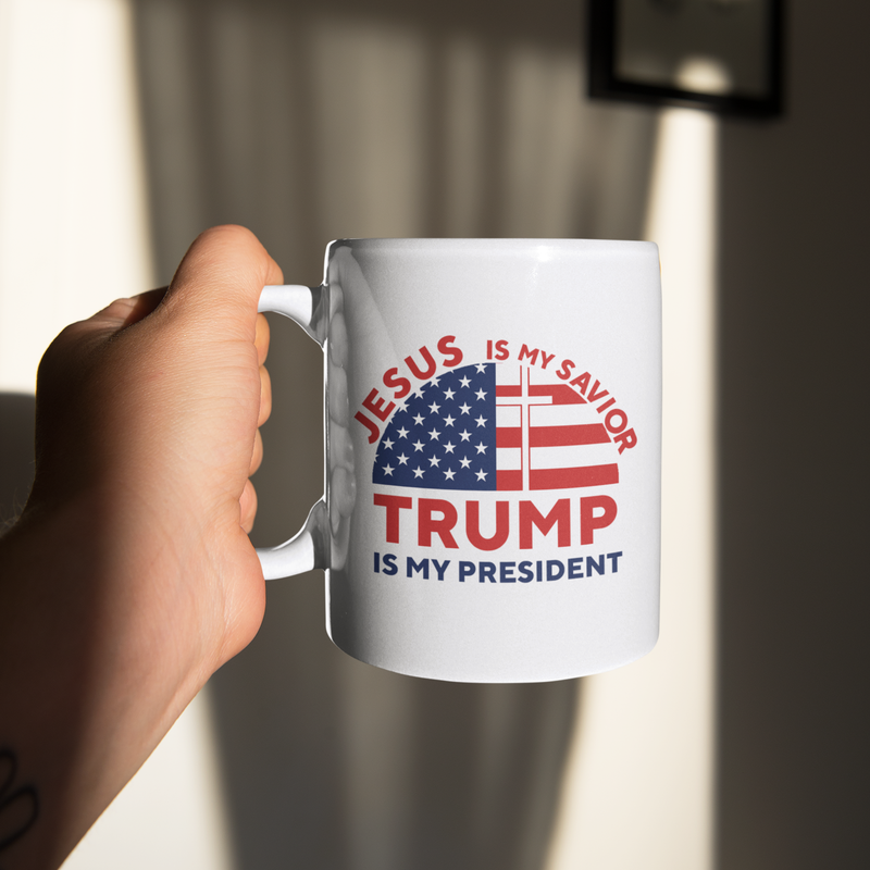 Jesus is my Savior, Trump is My President Mug
