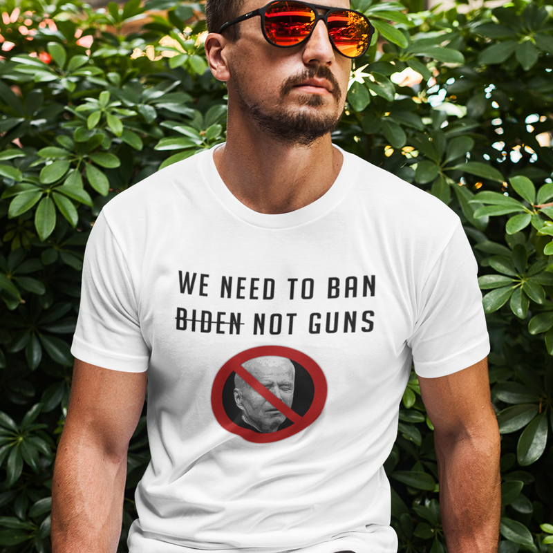 We Need to Ban Biden T Shirt (Mens)