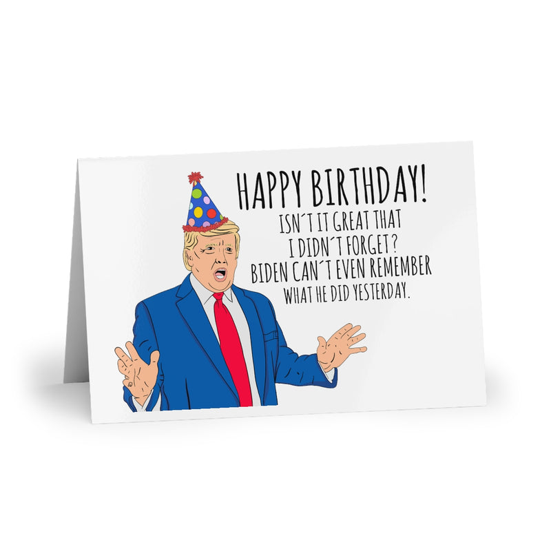 Biden Can't Even Remember Yesterday - Birthday Card