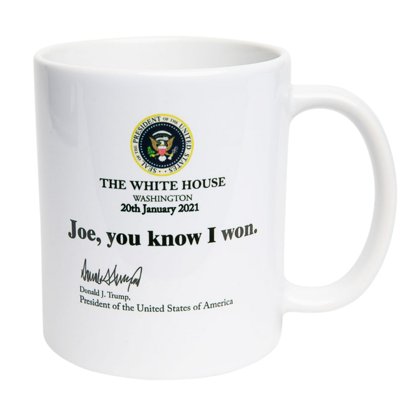 Joe You Know I Won Mug