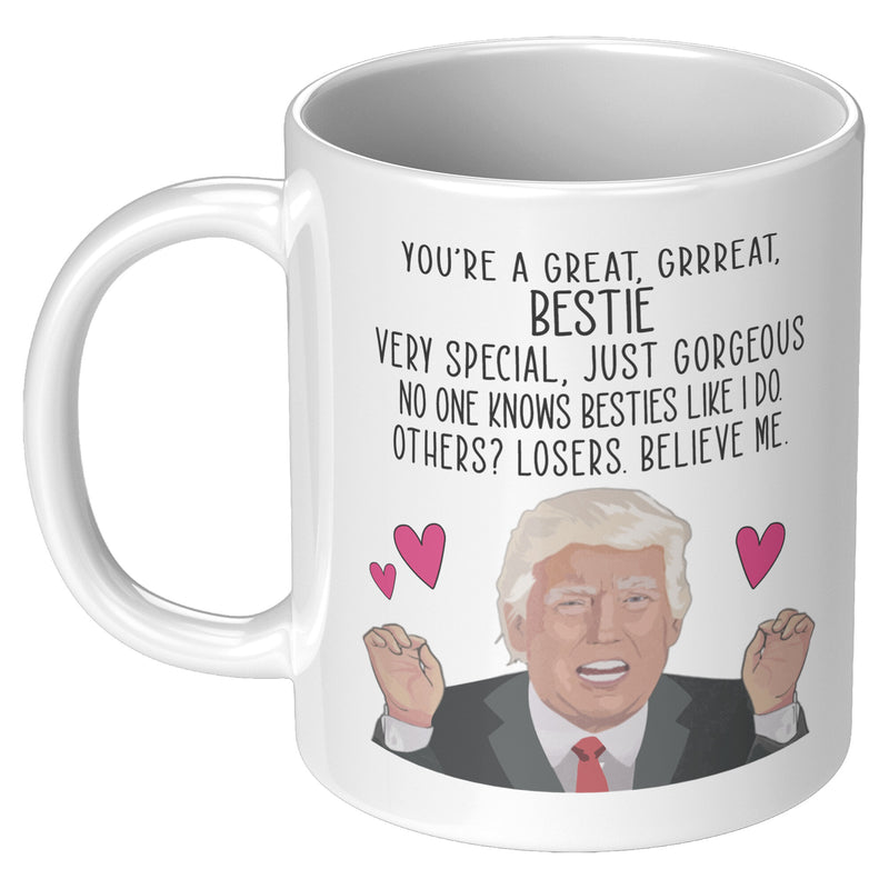 You're A Great Bestie Mug