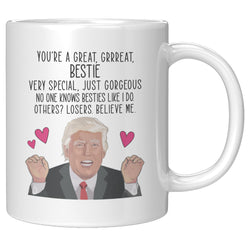 You're A Great Bestie Mug