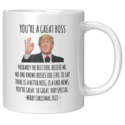 You're A Great Boss Mug
