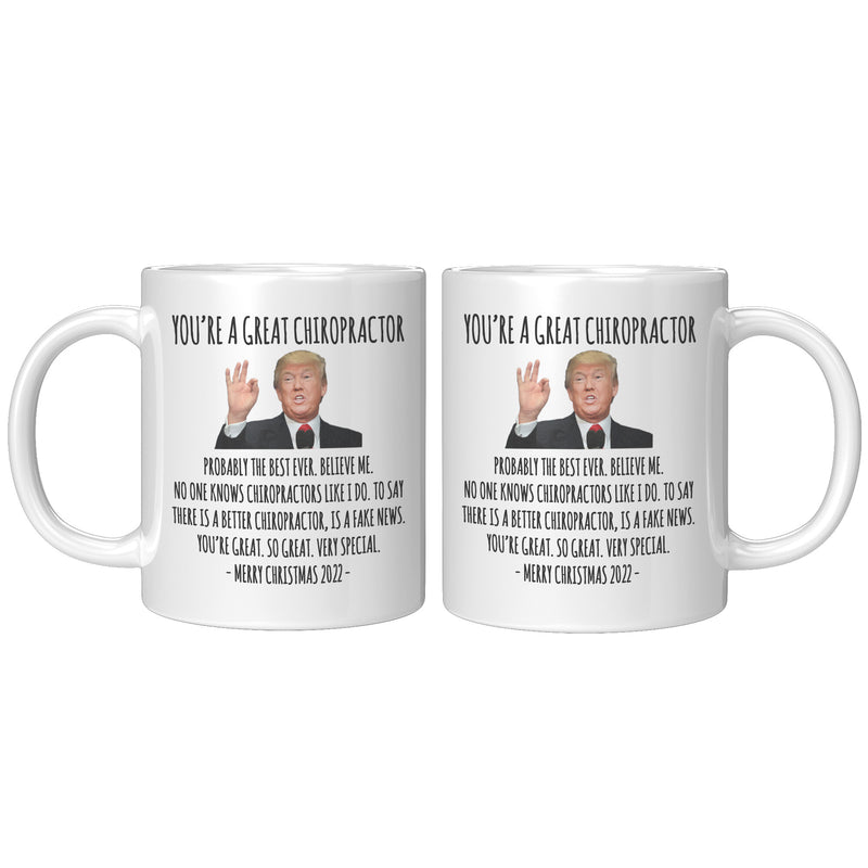 You're A Great Chiropractor Mug