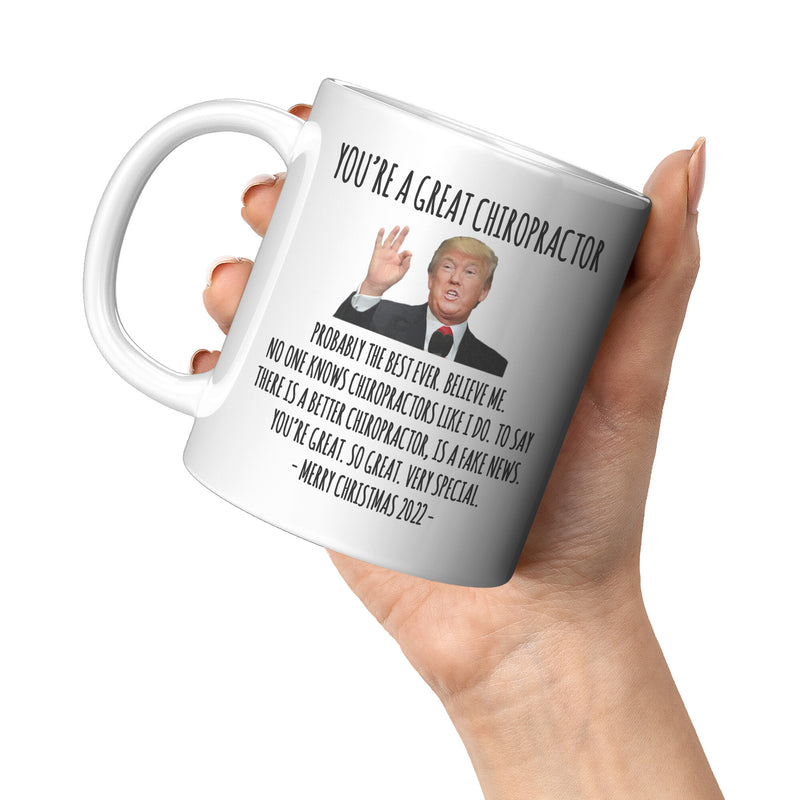 You're A Great Chiropractor Mug