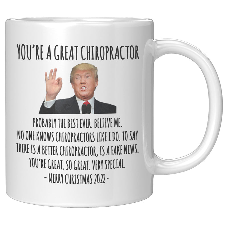 You're A Great Chiropractor Mug
