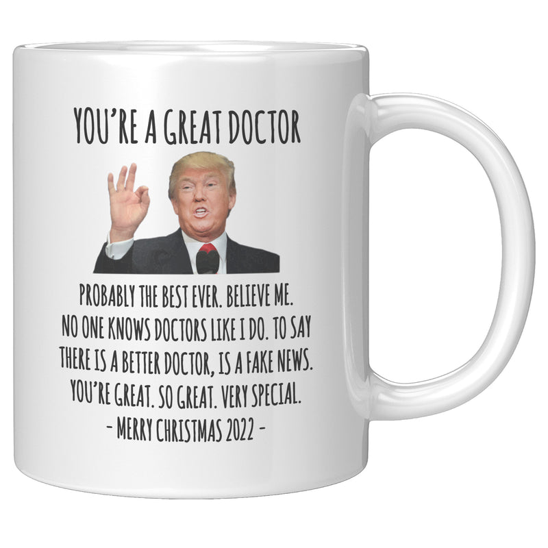 You're A Great Doctor Mug
